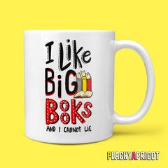 I Like Big Books Custom Mug for Book Lovers