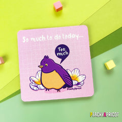 So Much to Do - Cute Bird Coasters